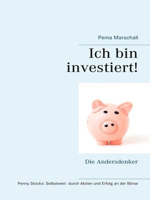 cover image of Ich bin investiert!